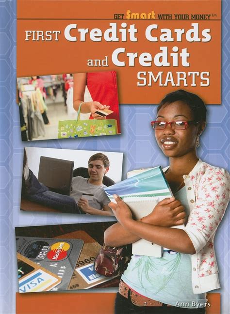 First Credit Cards and Credit Smarts 